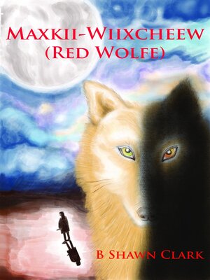 cover image of MAXKII-WIIXCHEEW
